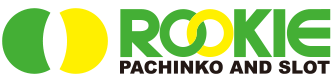 ROOKIE｜PACHINKO AND SLOT